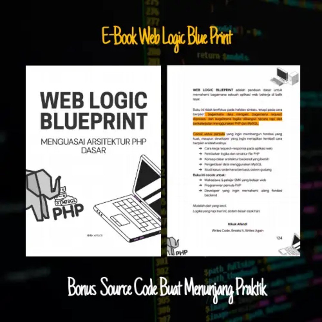 Web Logic Blueprint  Panduan Memahami Cara Kerja Web & Logika Backend PHP
